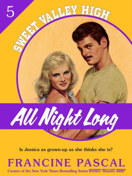 All Night Long (Sweet Valley High #5)