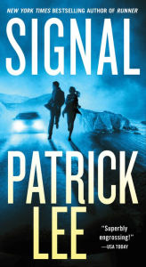 Title: Signal (Sam Dryden Series#2), Author: Patrick Lee