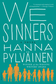 Title: We Sinners: A Novel, Author: Hanna Pylväinen