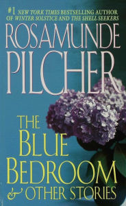 Title: The Blue Bedroom and Other Stories, Author: Rosamunde Pilcher