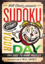 Alternative view 2 of Will Shortz Presents Sudoku to Start Your Day: 200 Easy to Hard Puzzles