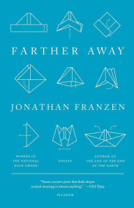 Title: Farther Away: Essays, Author: Jonathan Franzen