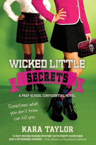 Wicked Little Secrets (Prep School Confidential Series #2)