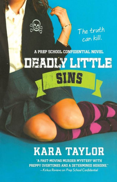 Deadly Little Sins (Prep School Confidential Series #3)