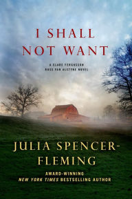 Title: I Shall Not Want (Clare Fergusson/Russ Van Alstyne Series #6), Author: Julia Spencer-Fleming