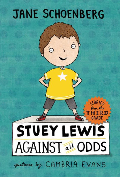 Stuey Lewis Against All Odds: Stories from the Third Grade