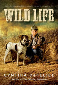 Title: Wild Life, Author: Cynthia DeFelice