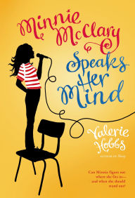 Title: Minnie McClary Speaks Her Mind, Author: Valerie Hobbs