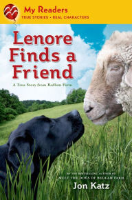 Title: Lenore Finds a Friend: A True Story from Bedlam Farm, Author: Jon Katz