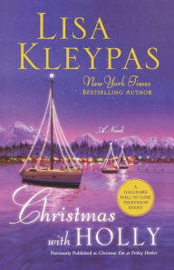 Title: Christmas with Holly: A Novel, Author: Lisa Kleypas