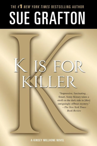 K Is for Killer (Kinsey Millhone Series #11)