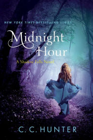 Title: Midnight Hour (Shadow Falls: After Dark Series #4), Author: C. C. Hunter