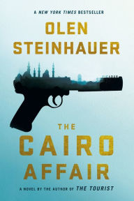 Title: The Cairo Affair: A Novel, Author: Olen Steinhauer