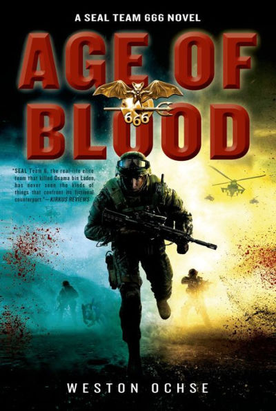 Age of Blood: A SEAL Team 666 Novel