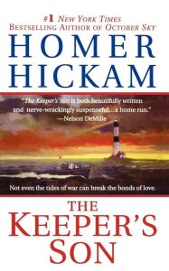 Title: The Keeper's Son, Author: Homer Hickam