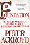 Alternative view 1 of Foundation: The History of England from Its Earliest Beginnings to the Tudors