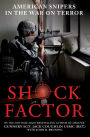 Shock Factor: American Snipers in the War on Terror