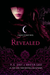 Title: Revealed (House of Night Series #11), Author: P. C. Cast