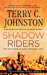 Title: Shadow Riders, Author: Terry C. Johnston