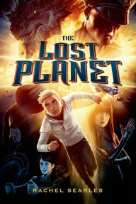 Title: The Lost Planet, Author: Rachel Searles