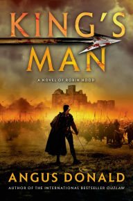 Title: King's Man (The Outlaw Chronicles Series #3), Author: Angus Donald