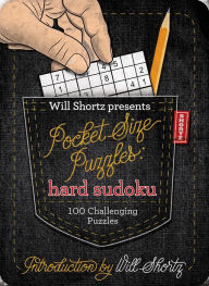 Title: Will Shortz Presents Pocket-Size Puzzles: Hard Sudoku, Author: Will Shortz