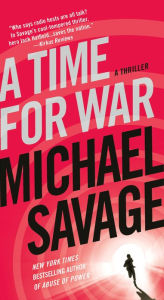 Title: A Time for War, Author: Michael Savage