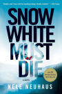 Snow White Must Die: A Novel