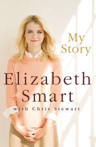 Title: My Story, Author: Elizabeth Smart