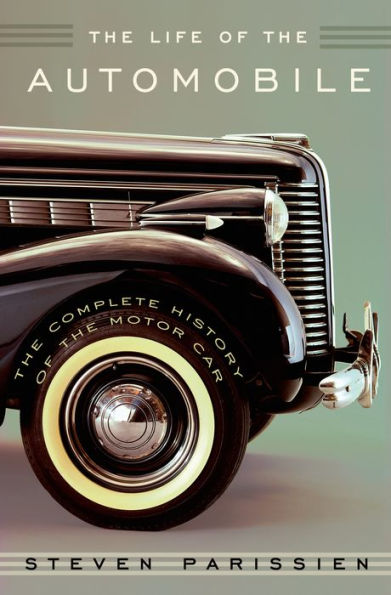 the Life of Automobile: Complete History Motor Car