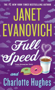 Title: Full Speed (Janet Evanovich's Full Series #3), Author: Janet Evanovich