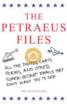 Alternative view 1 of The Petraeus Files: All the Photos, Chats, Poems, and Other Super-Secret Emails They Don't Want You to See