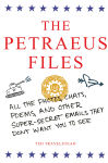 Alternative view 1 of The Petraeus Files: All the Photos, Chats, Poems, and Other Super-Secret Emails They Don't Want You to See