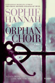 Title: The Orphan Choir, Author: Sophie Hannah