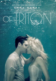 Title: Of Triton (Syrena Legacy Series #2), Author: Anna Banks