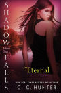 Eternal (Shadow Falls: After Dark Series #2)