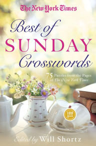 Title: The New York Times Best of Sunday Crosswords: 75 Sunday Puzzles from the Pages of The New York Times, Author: The New York Times