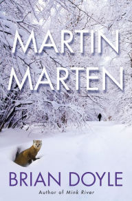 Title: Martin Marten, Author: Brian Doyle