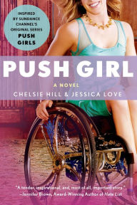 Title: Push Girl, Author: Chelsie Hill