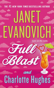 Title: Full Blast (Janet Evanovich's Full Series #4), Author: Janet Evanovich