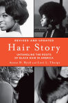 Alternative view 1 of Hair Story: Untangling the Roots of Black Hair in America