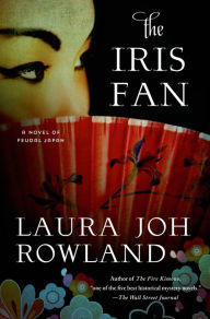 Title: The Iris Fan (Sano Ichiro Series #18), Author: Laura Joh Rowland