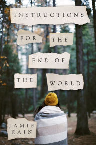 Free downloading online books Instructions for the End of the World by Jamie Kain PDB (English Edition)