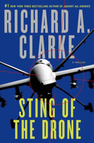 Title: Sting of the Drone, Author: Richard A. Clarke