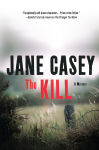Alternative view 1 of The Kill (Maeve Kerrigan Series #5)