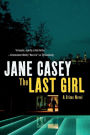 The Last Girl (Maeve Kerrigan Series #3)