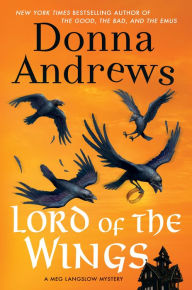 Title: Lord of the Wings (Meg Langslow Series #19), Author: Donna Andrews