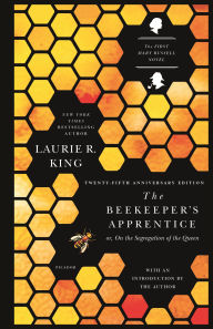 Title: The Beekeeper's Apprentice: or, On the Segregation of the Queen, Author: Laurie R. King