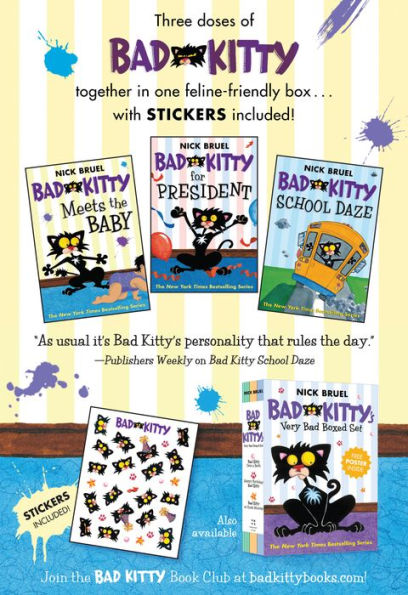 Bad Kitty's Very Very Bad Boxed Set (#2): Bad Kitty Meets the Baby, Bad Kitty for President, and Bad Kitty School Days