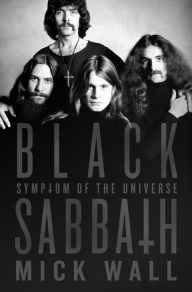 Title: Black Sabbath: Symptom of the Universe: Symptom of the Universe, Author: Mick Wall